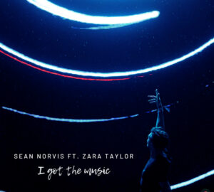 240.Sean Norvis ft. Zara Taylor I Got the Music Cover